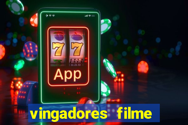 vingadores filme completo dublado google drive